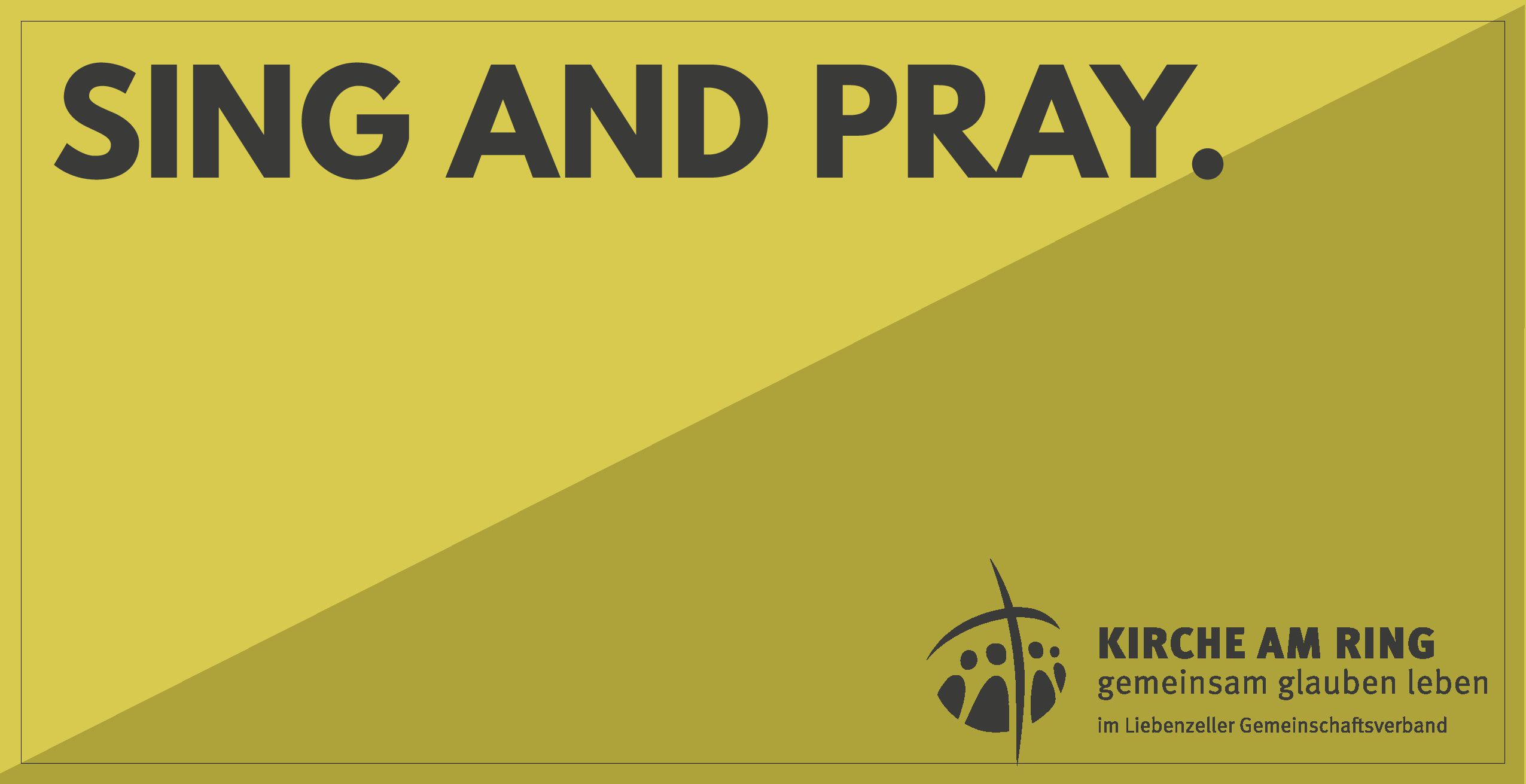 Sing and Pray